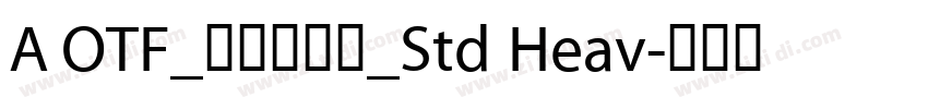 A OTF_タカハンド_Std Heav字体转换